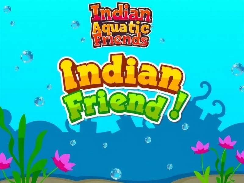 Indian Aquatic Friends Game Splash Screen